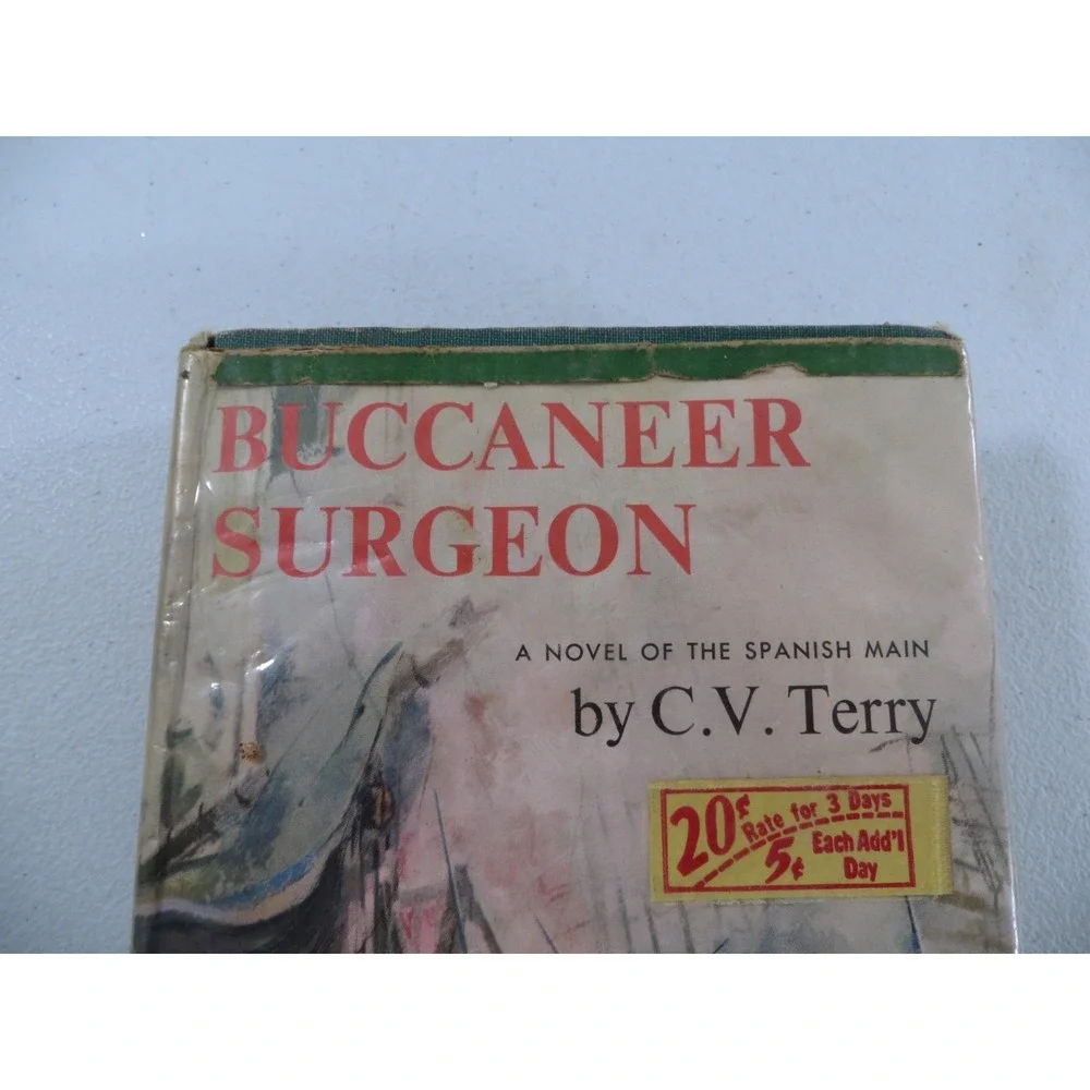 Buccaneer‎ Surgeon C.V. Terry HC Hardcover 1954 First 1st Edition